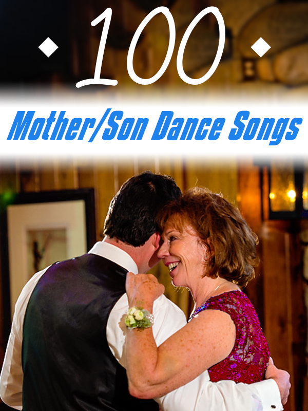 Playlists Top 100 Mother Son Dance Songs 405 DJ